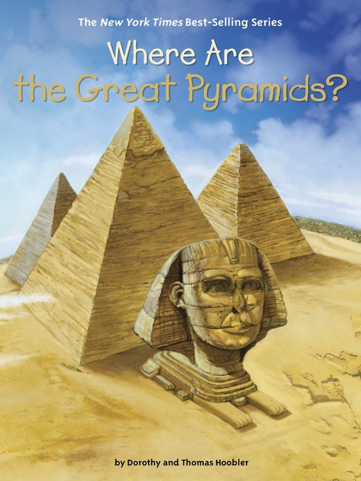 Title details for Where Are the Great Pyramids? by Dorothy Hoobler - Wait list